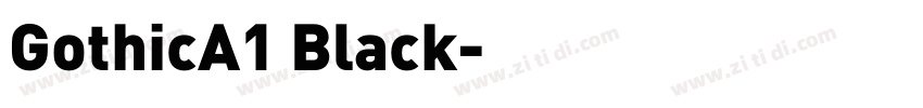 GothicA1 Black字体转换